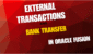 External transactions and bank transfer in Oracle Fusion CM