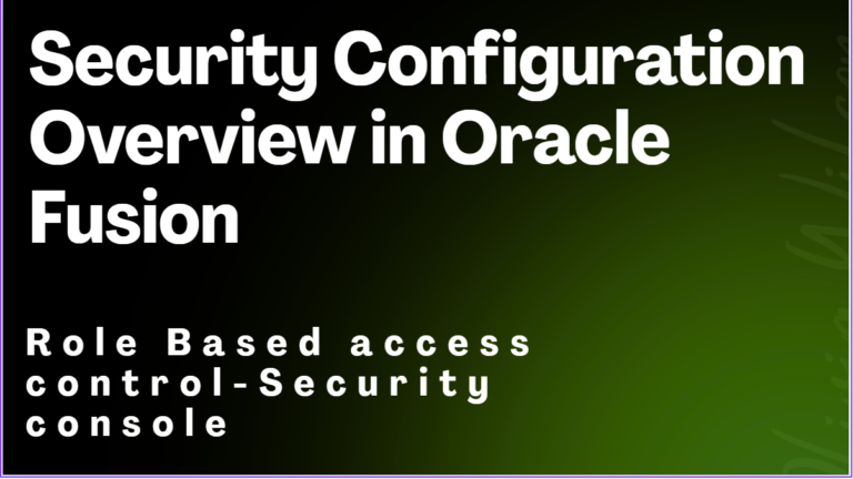 Security configuration in Oracle Fusion